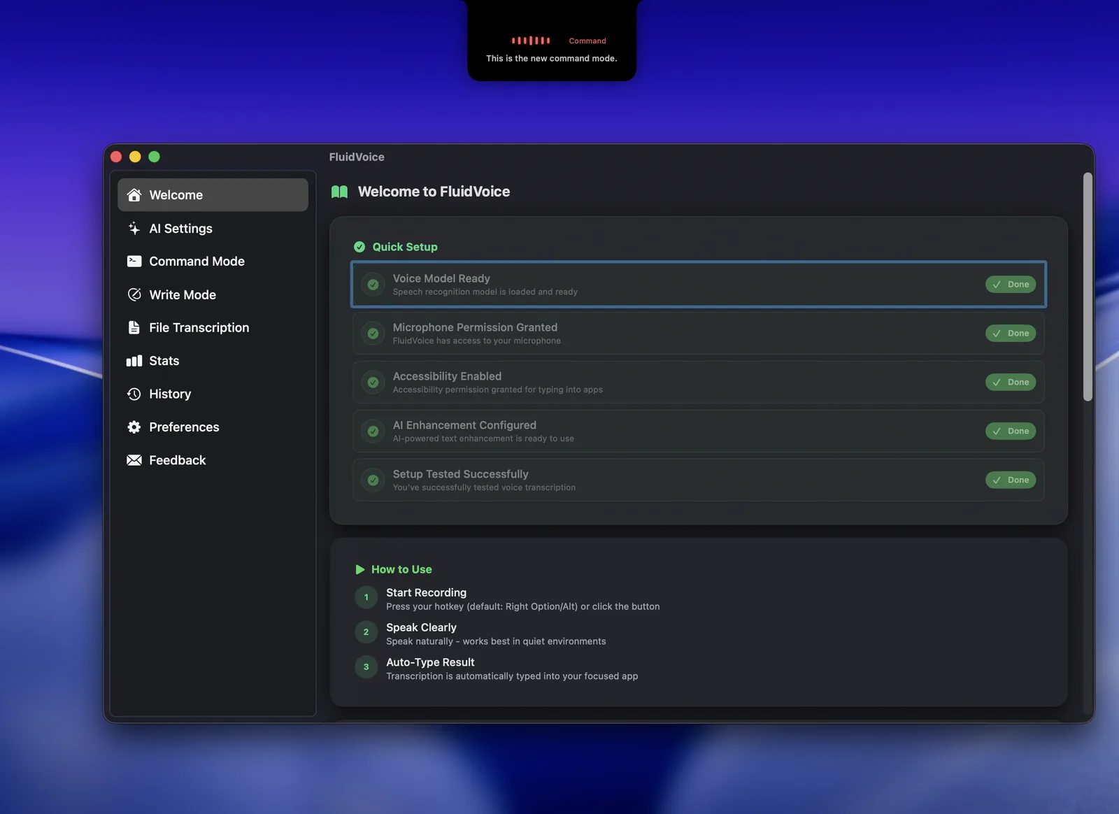 FluidVoiceの実際の画面：左サイドバーにWelcome/AI Settings/Command Mode/Write Mode/File Transcription/Stats/History/Preferences、右にQuick Setup（Voice Model Ready・Microphone Permission・Accessibility・AI Enhancement）と使い方の手順、上部ノッチにCommand Modeのオーバーレイ