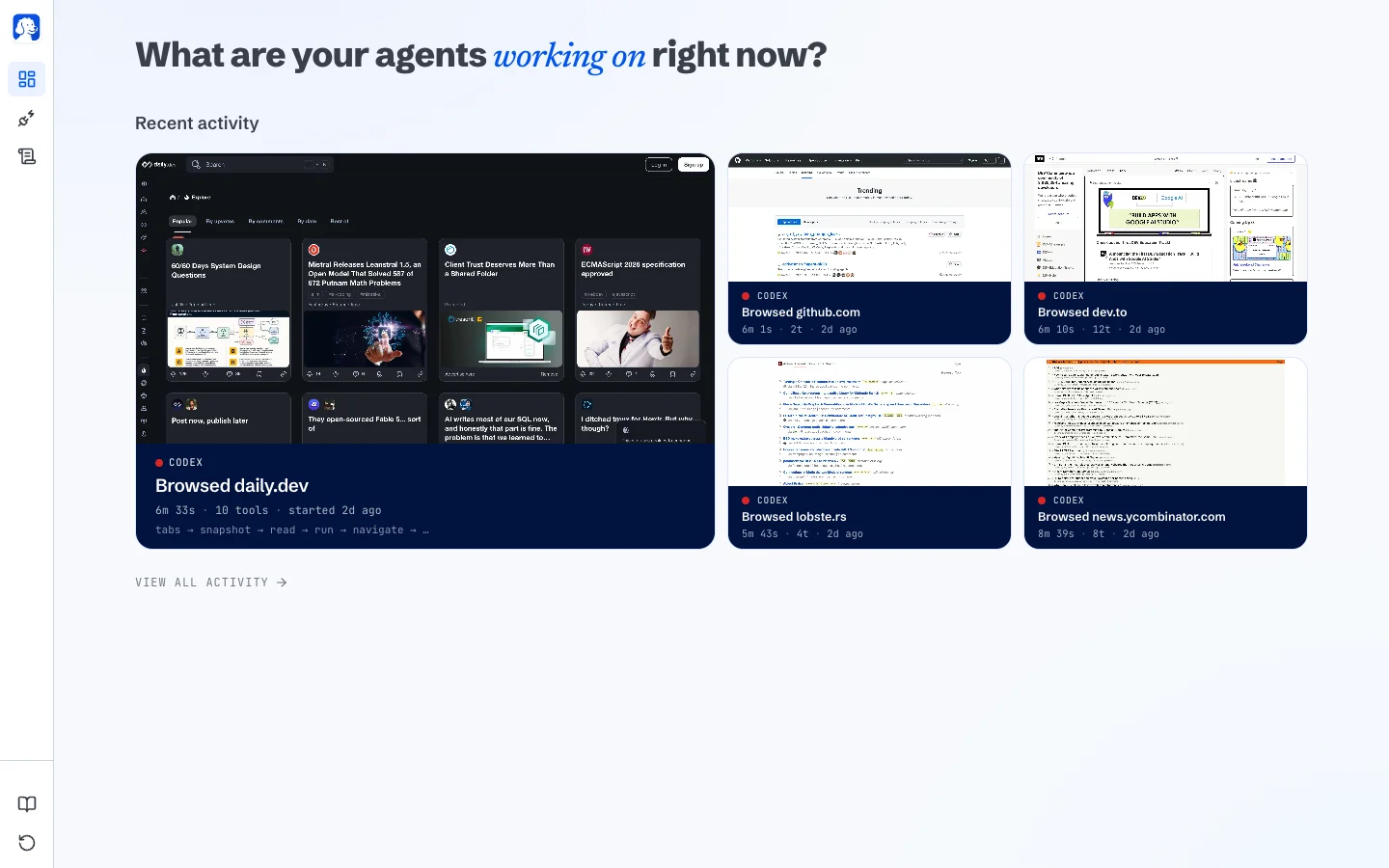 BrowserClawの新規タブに表示されるダッシュボード。稼働中のエージェントのセッションと最近の実行履歴が一覧されている