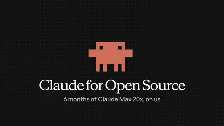 Claude for Open Source の告知動画。「6 months of Claude Max 20x, on us」の文字とともに、Claudeのピクセルキャラクターが祝う短いアニメーション（@ClaudeDevs の告知より）