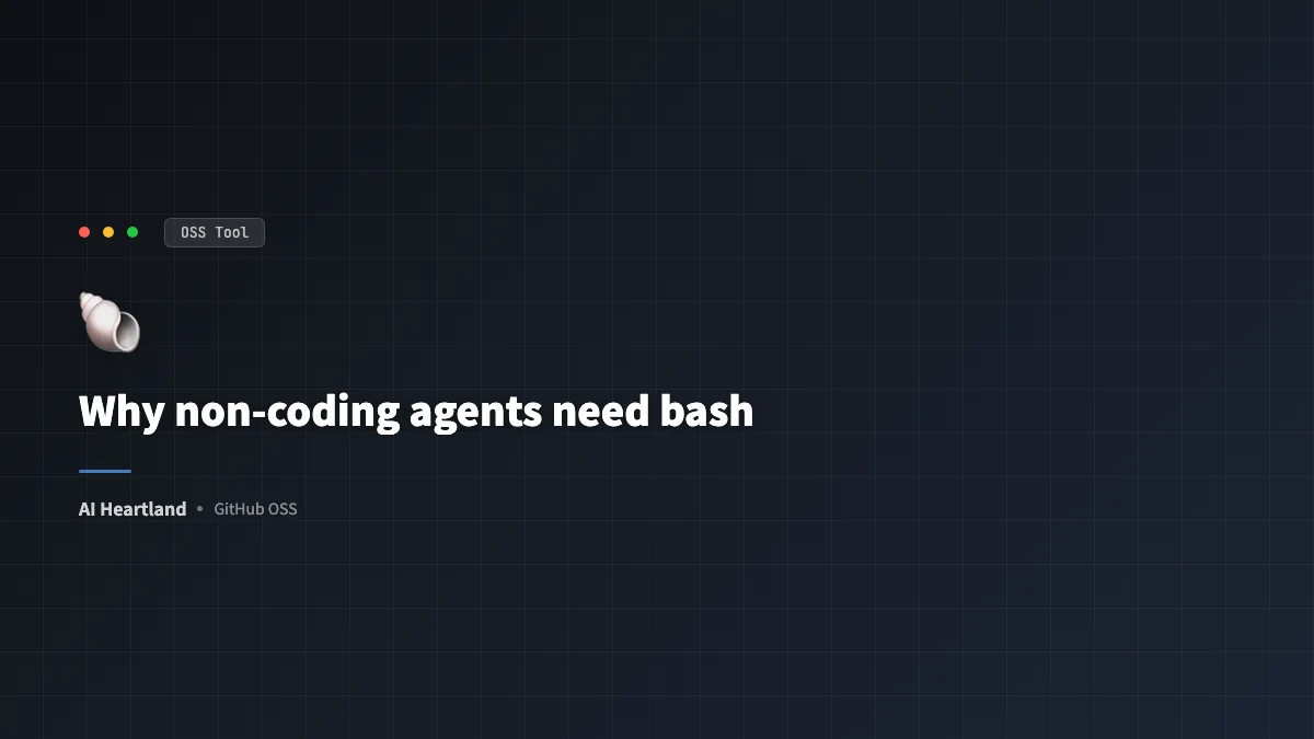 Thariq「非コーディングエージェントこそbashを使え」｜メール・データ・API全部1ツールで